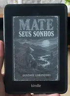 E-book Mate Seus Sonhos aberto em um Kindle
